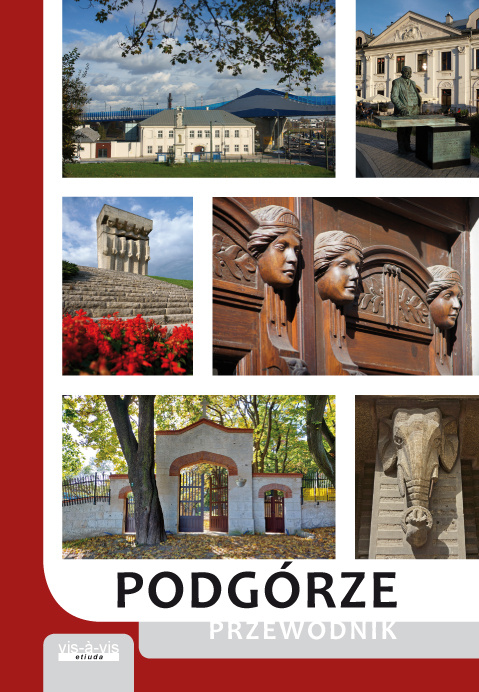 Книга Podgórze. Przewodnik wyd. 5 Opracowanie zbiorowe