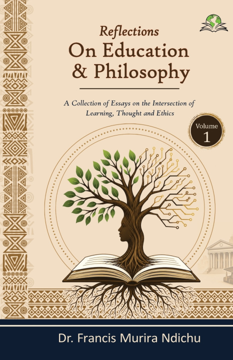 Livro Reflections on Education & Philosophy Dr. Francis Murira Ndichu