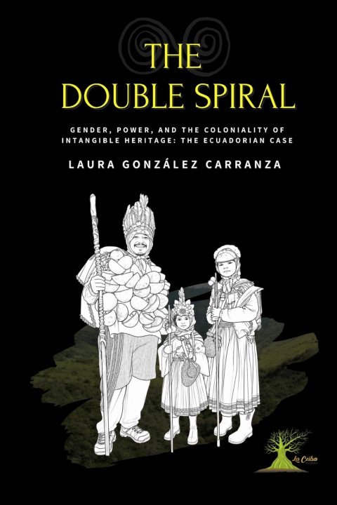Książka The Double Spiral LAURA CARMEN GONZÁLEZ CARRANZA