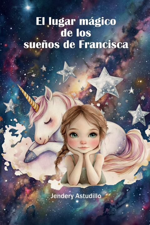 Kniha El lugar mágico de los sueños de Francisca Jendery Astudillo