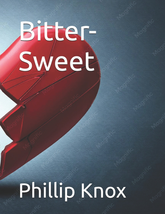Buch Bitter-Sweet Phillip Knox