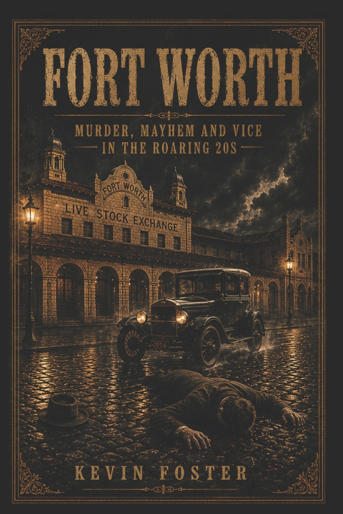 Livro Fort Worth Kevin Foster