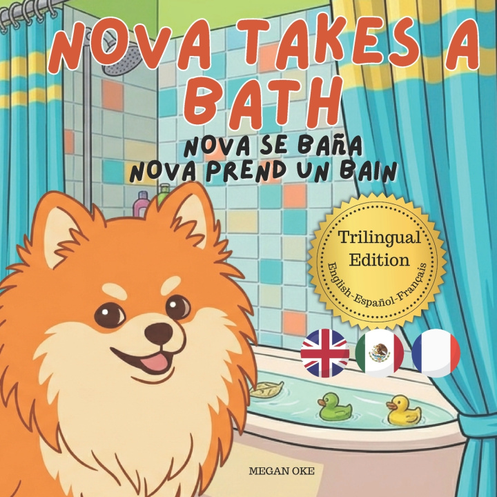 Könyv Nova Takes A Bath Megan Oke