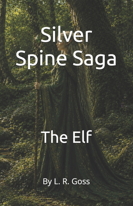 Buch Silver Spine Saga Leslee Goss