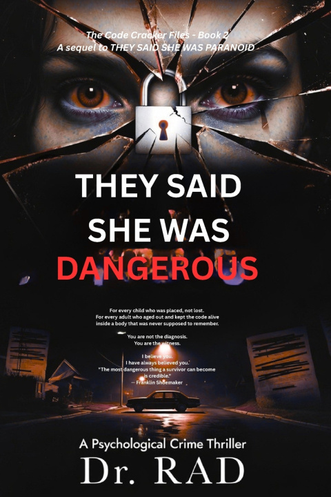 Könyv THEY SAID SHE WAS DANGEROUS TONYA SHARRETT-SHOEMAKER