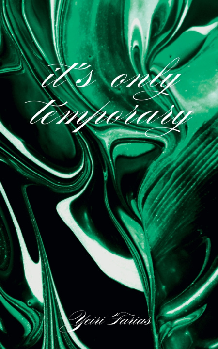 Livro It's Only Temporary Yeiri Farias