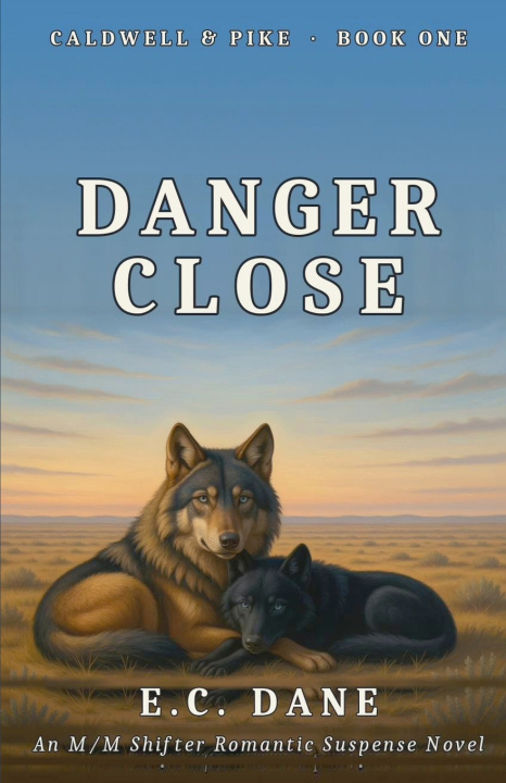 Βιβλίο Danger Close E.C. Dane