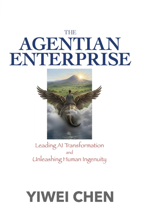 Carte The Agentian Enterprise YIWEI CHEN Ph.D.