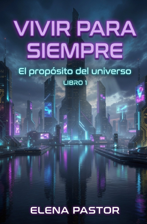 Könyv EL PROPÓSITO DEL UNIVERSO ELENA PASTOR MELON