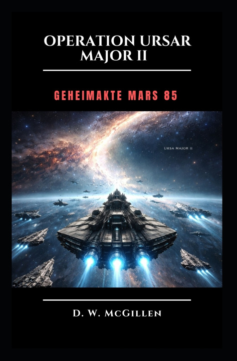 Livro Operation Ursar Major II D. W. McGillen