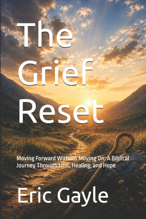 Kniha The Grief Reset Eric Gayle