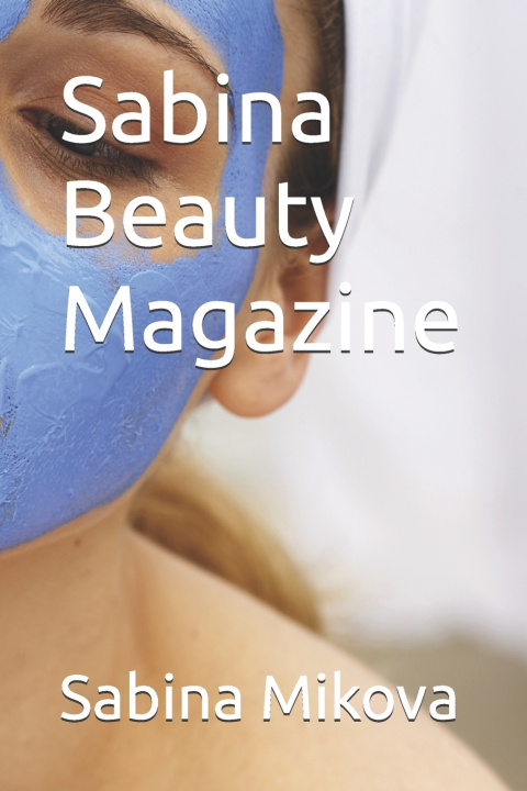 Könyv Sabina Beauty Magazine Sabina Mikova
