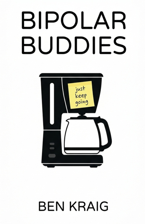 Книга Bipolar Buddies Ben Kraig