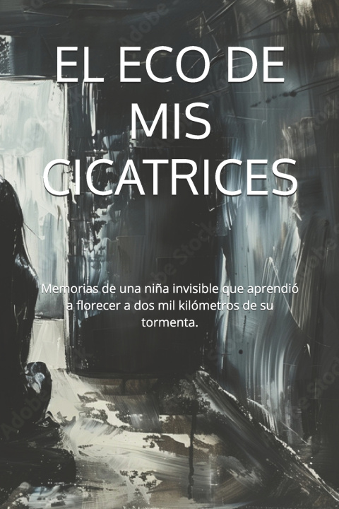Книга EL ECO DE MIS CICATRICES Sally GM
