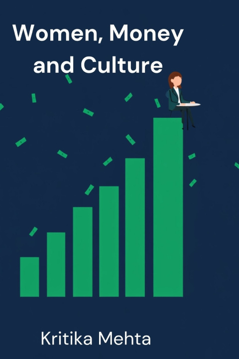 Buch Women, Money and Culture Kritika Mehta