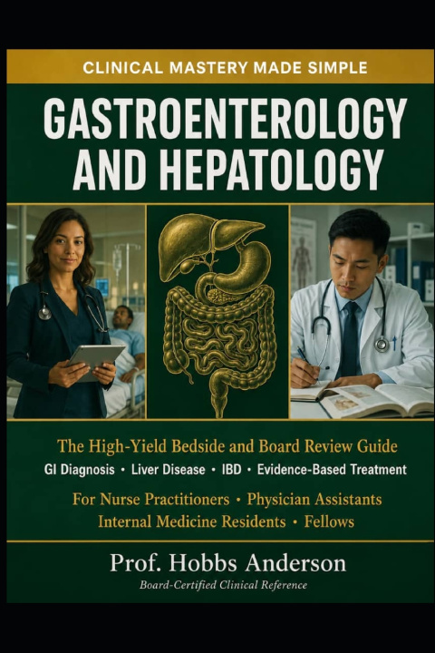 Libro GASTROENTEROLOGY AND HEPATOLOGY Hobbs Anderson