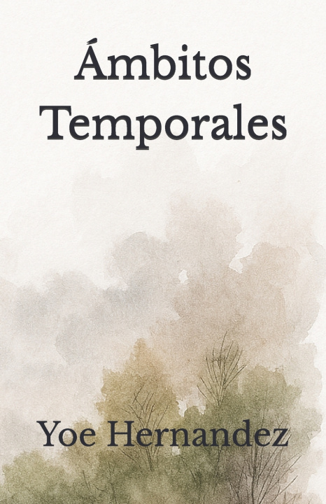 Libro Ámbitos Temporales Yoe Hernandez