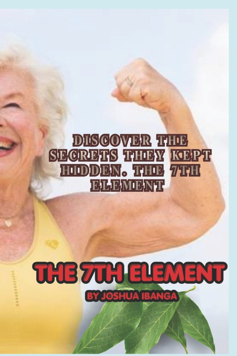 Книга THE 7TH ELEMENT Joshua Justin Ibanga