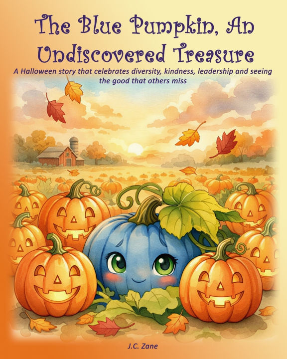 Livro The Blue Pumpkin, An Undiscovered Treasure J. C. Zane