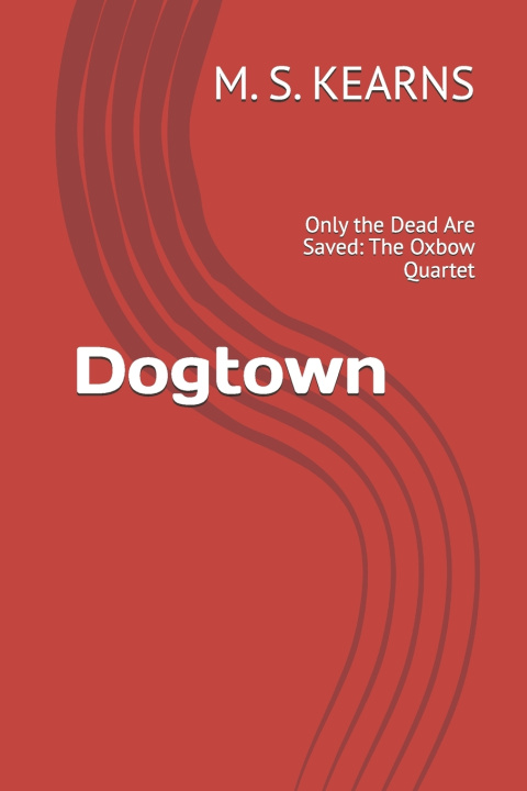 Książka Dogtown MICHAEL KEARNS