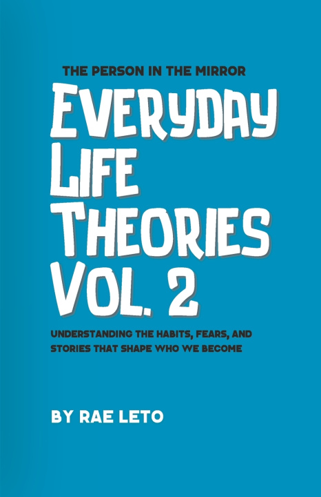 Knjiga Everyday Life Theories Vol. 2 Rae Leto