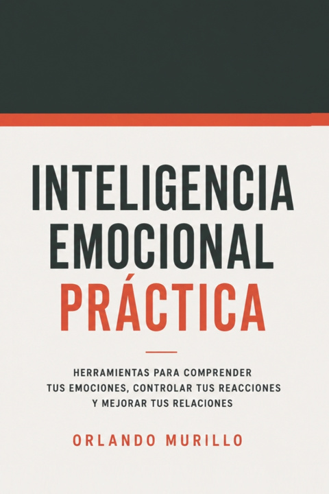 Livro Inteligencia Emocional Práctica Orlando Murillo