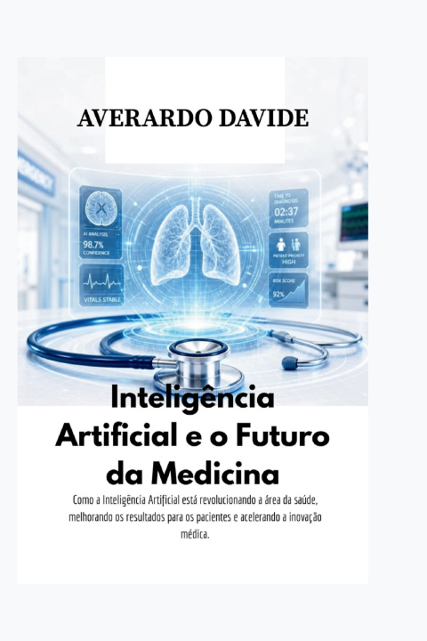 Książka Inteligência Artificial e o Futuro da Medicina AVERARDO DAVIDE