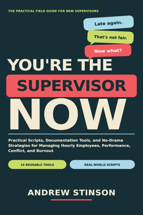 Knjiga You're the Supervisor Now Andrew Stinson