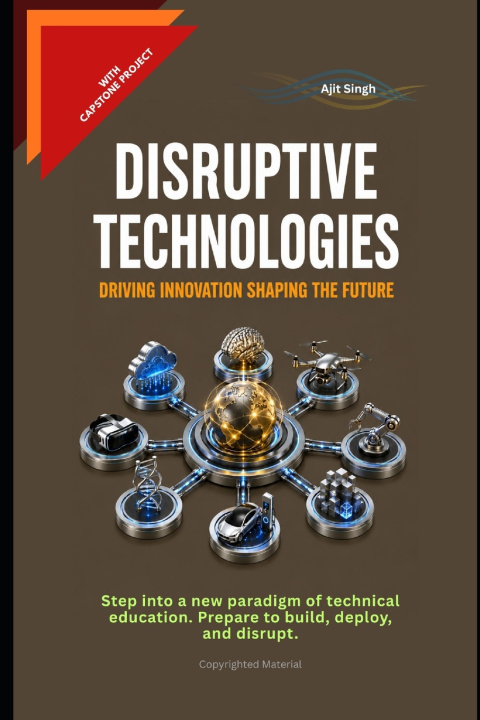 Libro Disruptive Technologies Ajit Singh
