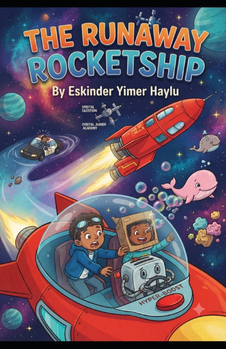 Kniha The Runaway Rocketship Eskinder Yimer Haylu Dr.