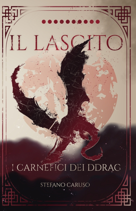 Книга Il Lascito X Stefano Caruso