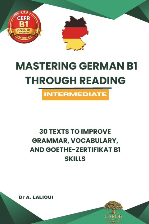 Buch Mastering German B1 Through Reading Carob Publishing