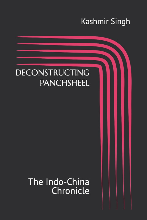 Buch DECONSTRUCTING PANCHSHEEL Kashmir Singh