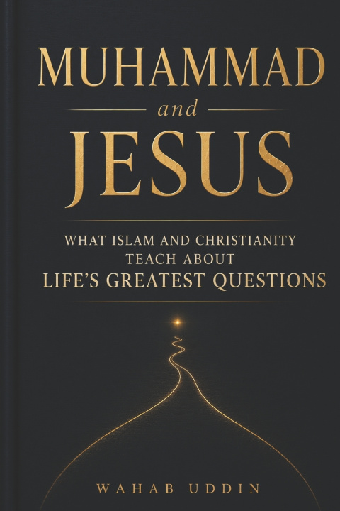Buch MUHAMMAD AND JESUS Wahab Uddin