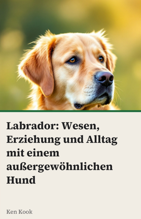 Libro Labrador - Der große Begleiter Ken Kook