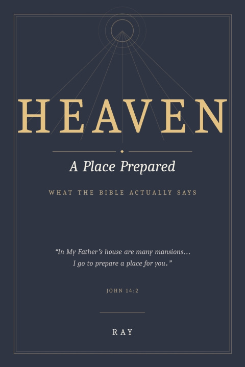 Könyv Heaven a place prepared Ray Adams