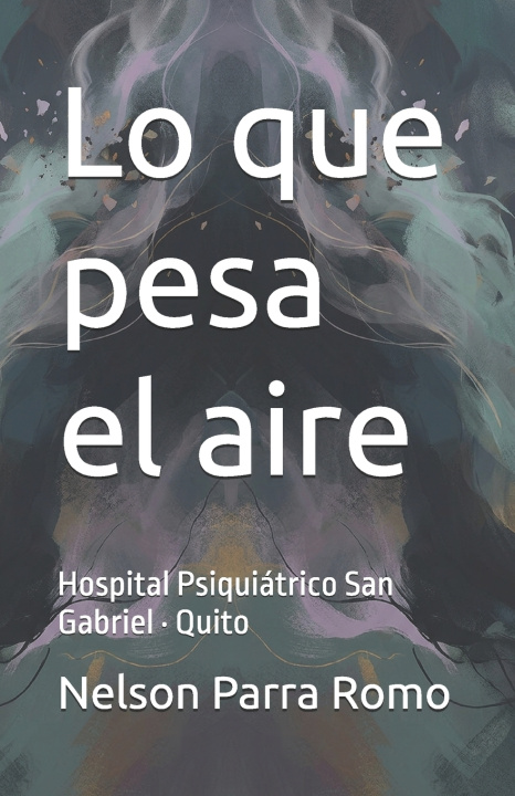 Libro Lo que pesa el aire Nelson Parra Romo