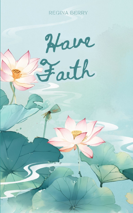 Livro Have Faith Regina Berry