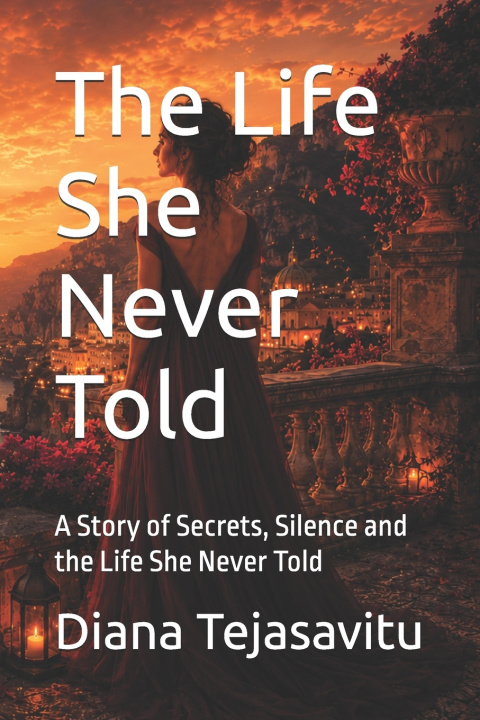 Libro The Life She Never Told Diana Tejasavitu
