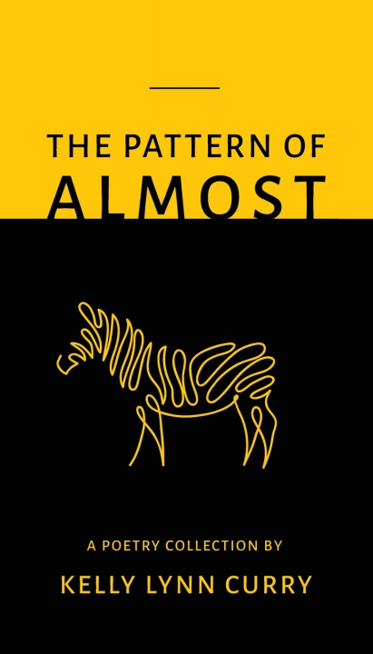 Buch The Pattern of Almost Kelly Lynn Curry