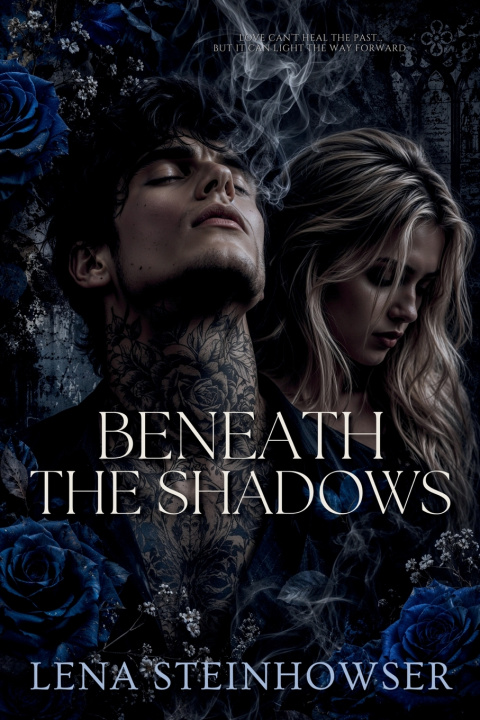 Книга Beneath the Shadows Lena Steinhowser