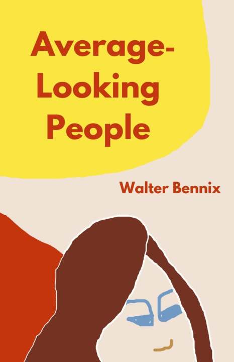 Livro Average-Looking People Walter Bennix