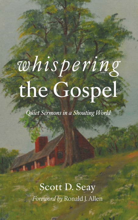 Książka Whispering the Gospel Scott D. Seay
