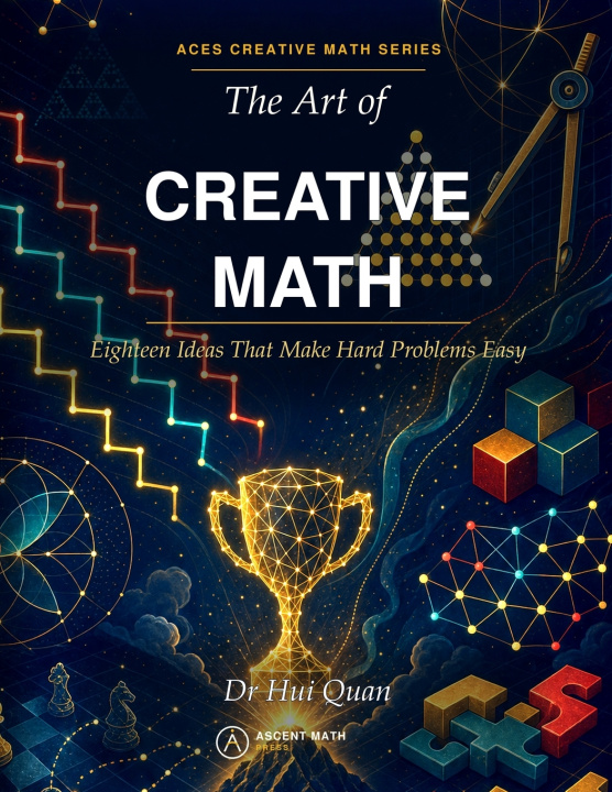 Könyv The Art of Creative Math Hui Quan
