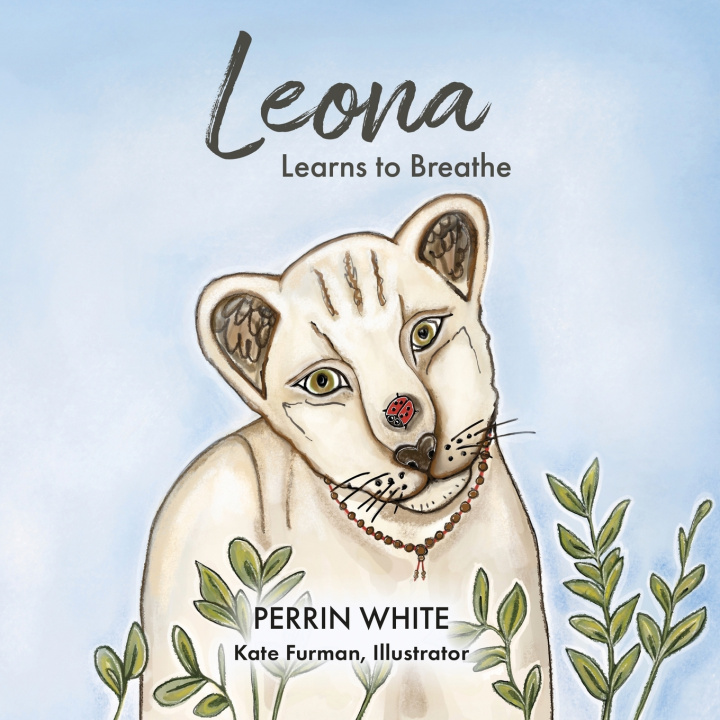 Libro Leona Learns to Breathe Perrin White