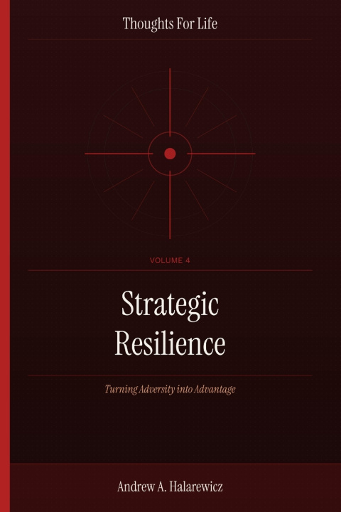 Livro Strategic Resilience Andrew A. Halarewicz