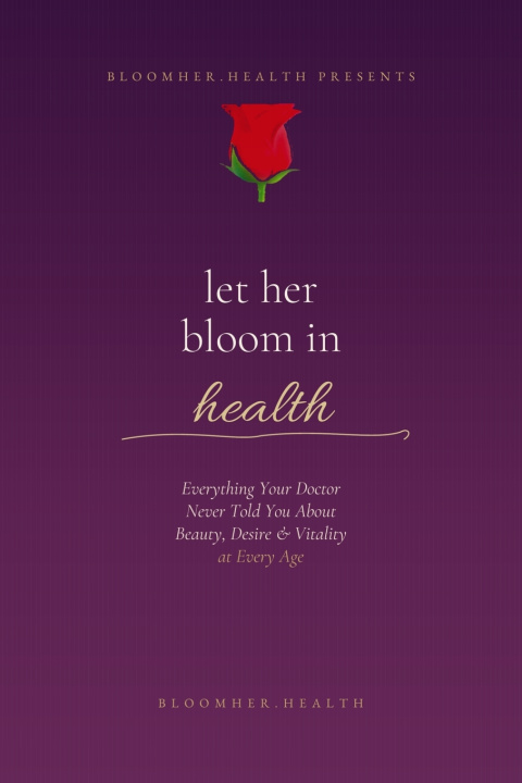 Kniha Let Her Bloom in Health Angel Laurent