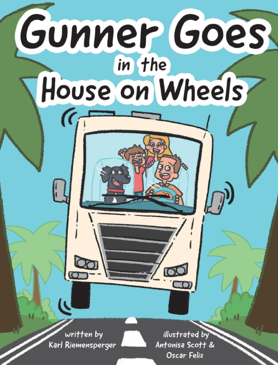 Libro Gunner Goes in the House on Wheels Karl Riemensperger