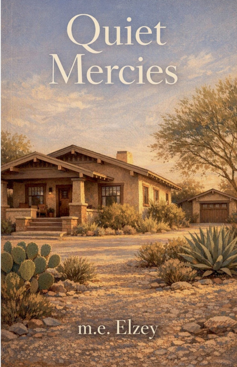 Kniha Quiet Mercies m.e. Elzey
