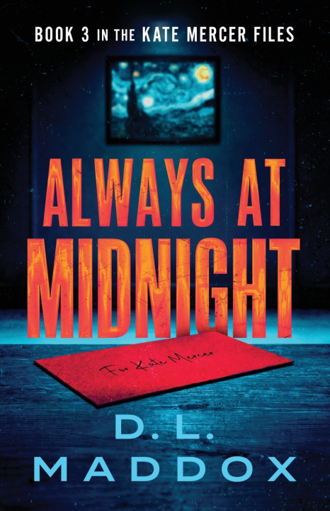 Book ALWAYS AT MIDNIGHT D.L. MADDOX